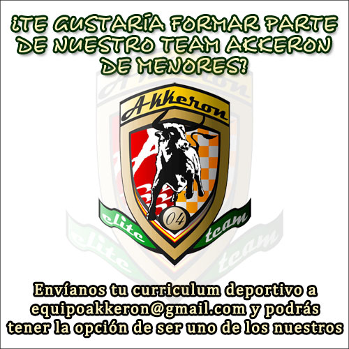 ¿Te gustaría formar parte del TEAM AKKERON MENORES? 1 Team Akkeron Menores