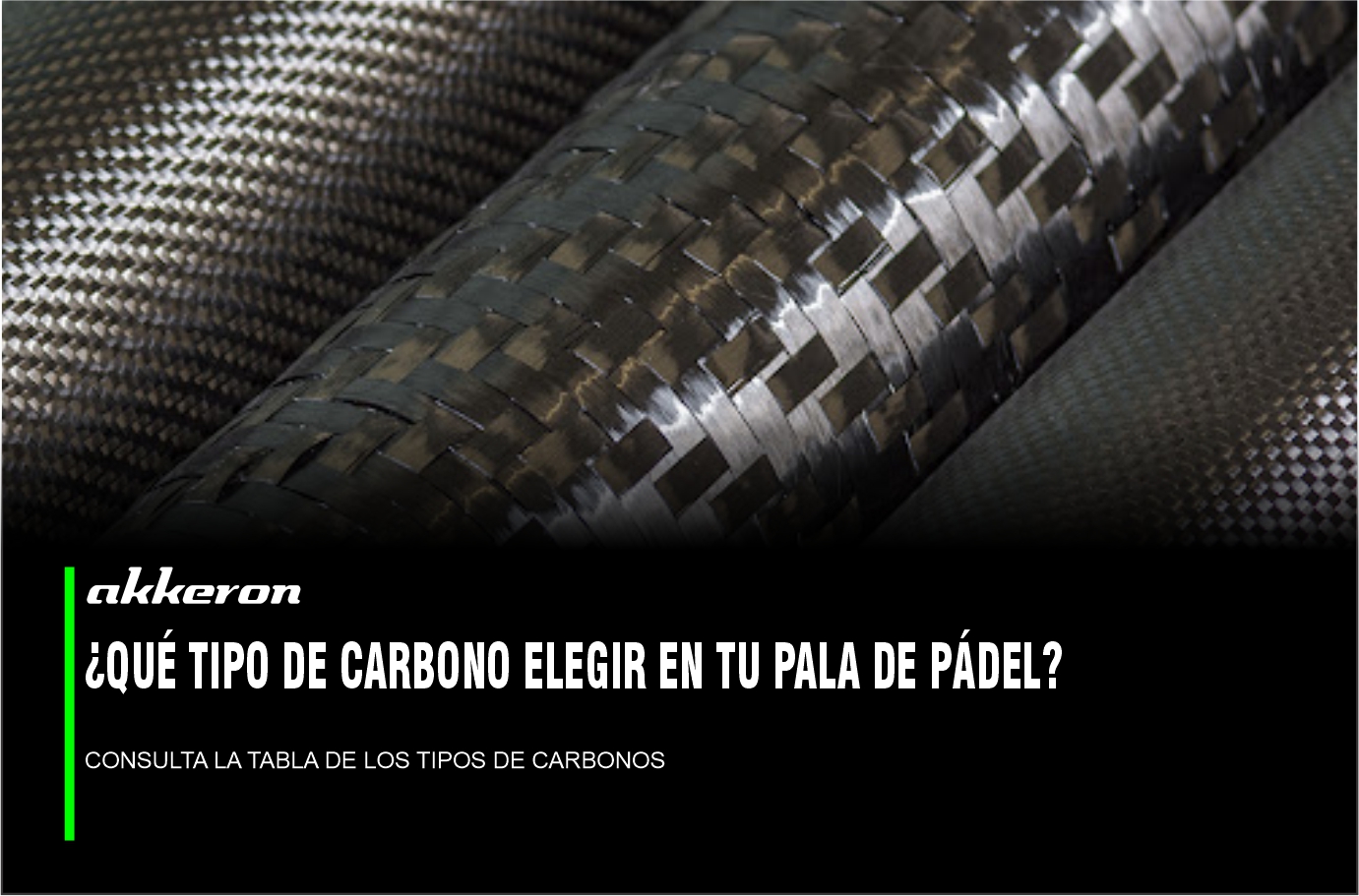 AKKERON TIPOS DE CARBONO