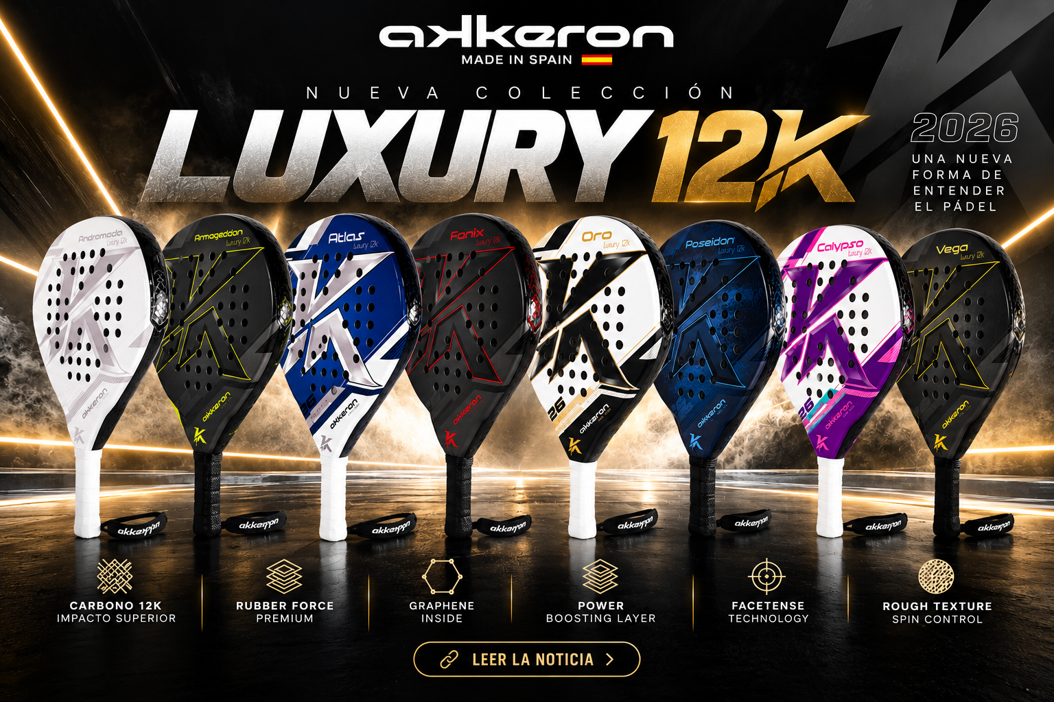 Colección de ocho palas Akkeron Luxury 12K 2026 fabricadas en España